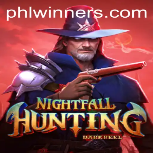 NightfallHunting: The Ultimate Guide to Becoming a PHLWINNER